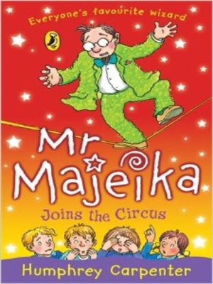 cover image of Mr Majeika Joins the Circus